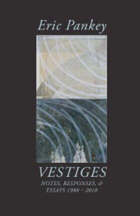 Pankey |  Vestiges | eBook | Sack Fachmedien
