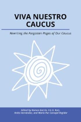 García / Ruiz |  Viva Nuestro Caucus | eBook | Sack Fachmedien