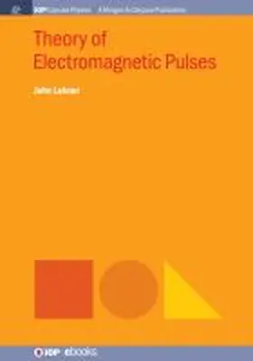 Lekner |  Theory of Electromagnetic Pulses | Buch |  Sack Fachmedien