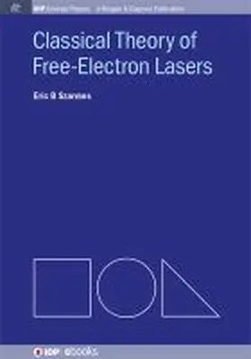 Szarmes |  Classical Theory of Free-Electron Lasers | Buch |  Sack Fachmedien