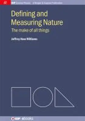Williams |  Defining and Measuring Nature: The Make of All Things | Buch |  Sack Fachmedien