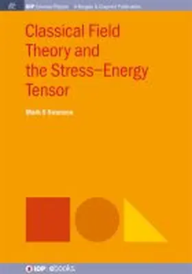 Swanson |  Classical Field Theory and the Stress-Energy Tensor | Buch |  Sack Fachmedien