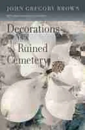 Brown |  Decorations in a Ruined Cemetery | Buch |  Sack Fachmedien