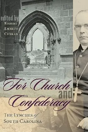 Curran |  For Church and Confederacy | eBook | Sack Fachmedien