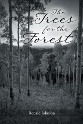 Johnson |  The Trees for the Forest | eBook | Sack Fachmedien