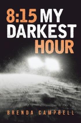 Campbell |  8:15 My Darkest Hour | eBook | Sack Fachmedien