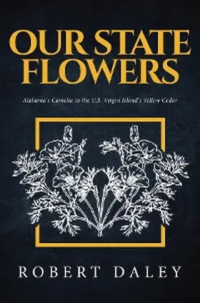 Daley |  OUR STATE FLOWERS | eBook | Sack Fachmedien
