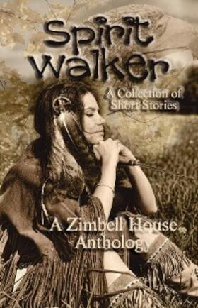 Publishing / Carr / Carrey |  Spirit Walker: A Collection of Short Stories | eBook | Sack Fachmedien