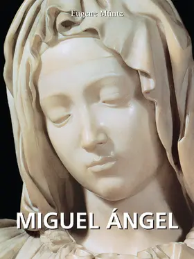 Müntz |  Miguel Ángel | eBook | Sack Fachmedien