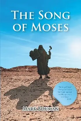 Bouman |  The Song of Moses | eBook | Sack Fachmedien