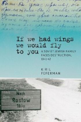 Feferman |  “If we had wings we would fly to you” | eBook | Sack Fachmedien