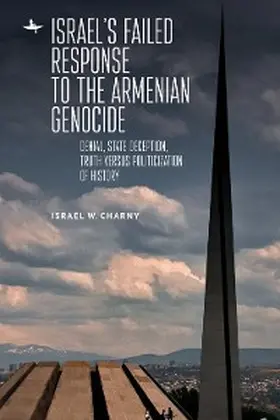 Charny |  Israel's Failed Response to the Armenian Genocide | eBook | Sack Fachmedien