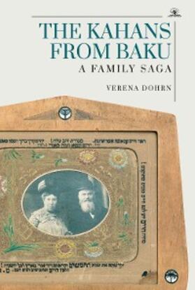 Dohrn |  The Kahans from Baku | eBook | Sack Fachmedien