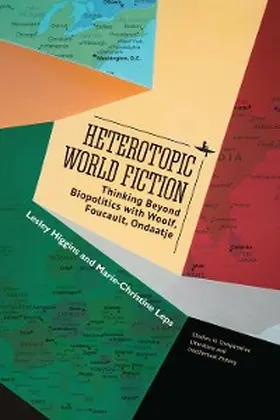 Higgins / Leps |  Heterotopic World Fiction | eBook | Sack Fachmedien