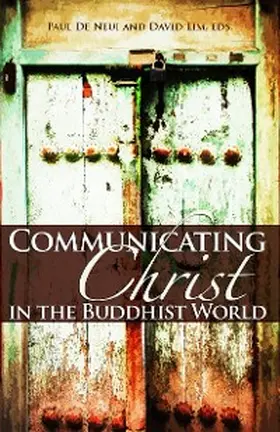De Neui / Lim |  Communicating Christ in the Buddhist World | eBook | Sack Fachmedien
