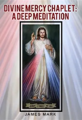 Mark |  The Divine Mercy Chaplet | eBook | Sack Fachmedien