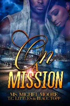 Moore / Littles / Topp |  On a Mission | eBook | Sack Fachmedien