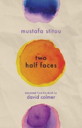 Stitou |  Two Half Faces | eBook | Sack Fachmedien