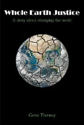Tierney |  Whole Earth Justice | eBook | Sack Fachmedien