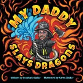 Kahle |  My Daddy Slays Dragons | eBook | Sack Fachmedien