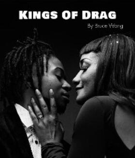 Wang |  Kings of Drag | eBook | Sack Fachmedien