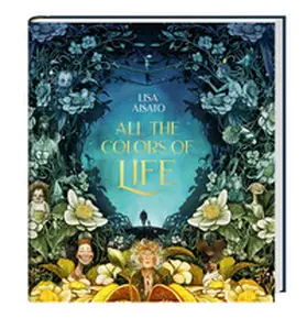Aisato |  All The Colors of Life | Buch |  Sack Fachmedien