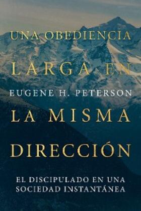 Peterson |  Una obediencia larga en la misma dirección | eBook | Sack Fachmedien