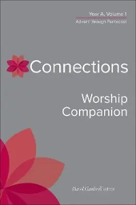 Gambrell |  Connections Worship Companion, Year A, Volume 1 | eBook | Sack Fachmedien