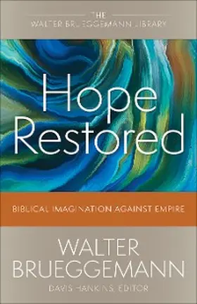 Brueggemann / Hankins |  Hope Restored | eBook | Sack Fachmedien