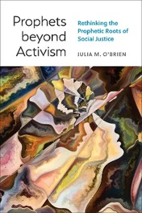 O'Brien |  Prophets beyond Activism | eBook | Sack Fachmedien