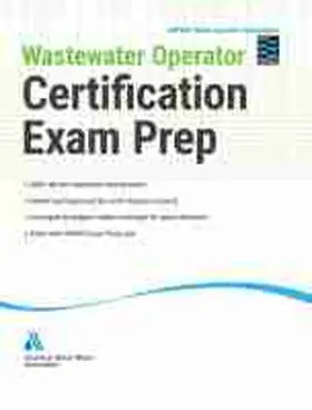 Morgan |  Wastewater Operator Certification Exam Prep | Buch |  Sack Fachmedien