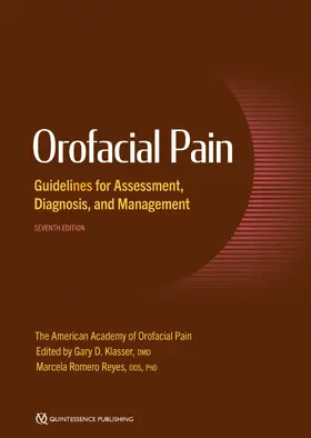 Klasser / Reyes |  Orofacial Pain Guidelines for Assessment, Diagnosis, and Management | eBook | Sack Fachmedien