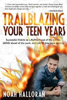 Halloran / O'Neal / Fox |  TRAILBLAZING YOUR TEEN YEARS | eBook | Sack Fachmedien