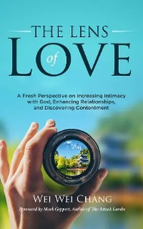 Chang |  THE LENS OF LOVE | eBook | Sack Fachmedien