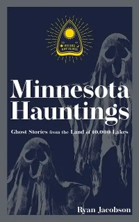 Jacobson |  Minnesota Hauntings | eBook | Sack Fachmedien