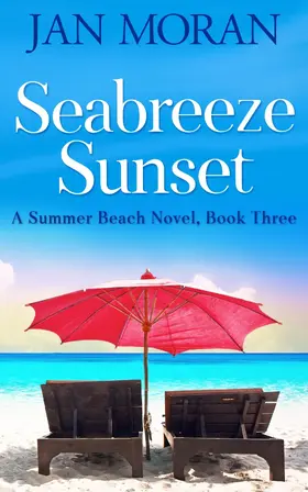 Moran |  Seabreeze Sunset (Summer Beach, #3) | eBook | Sack Fachmedien