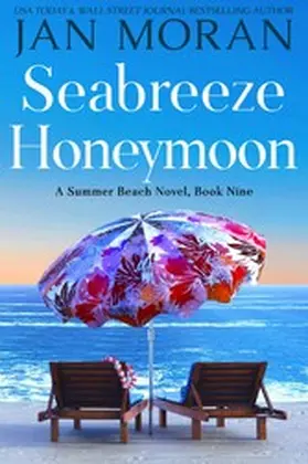 Moran |  Seabreeze Honeymoon (Summer Beach, #9) | eBook | Sack Fachmedien