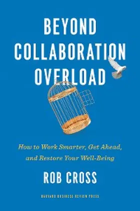 Cross |  Beyond Collaboration Overload | eBook | Sack Fachmedien