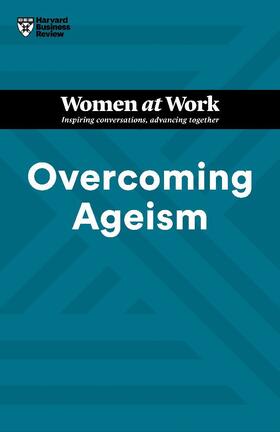 Gallo / Clark / Gardner |  Overcoming Ageism (HBR Women at Work Series) | Buch |  Sack Fachmedien
