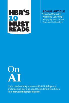 Review / Davenport / Iansiti |  Hbr's 10 Must Reads on AI (with Bonus Article How to Win with Machine Learning by Ajay Agrawal, Joshua Gans, and AVI Goldfarb) | Buch |  Sack Fachmedien