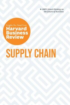Review / Shih / Shuh | Supply Chain: The Insights You Need from Harvard Business Review | Buch | 978-1-64782-596-6 | sack.de