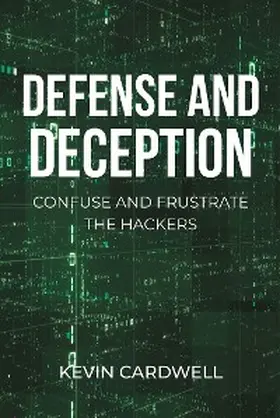 Cardwell |  Defense and Deception | eBook | Sack Fachmedien