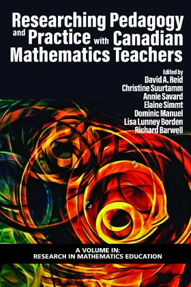 Reid / Suurtamm / Savard |  Researching Pedagogy and Practice with Canadian Mathematics Teachers | eBook | Sack Fachmedien