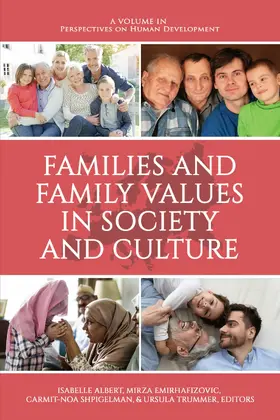 IsabelleAlbert / Emirhafizovic / Shpigelman |  Families and Family Values in Society and Culture | eBook | Sack Fachmedien