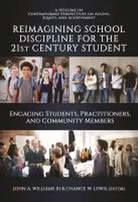 Iii / Lewis |  Reimagining School Discipline for the 21st Century Student | Buch |  Sack Fachmedien
