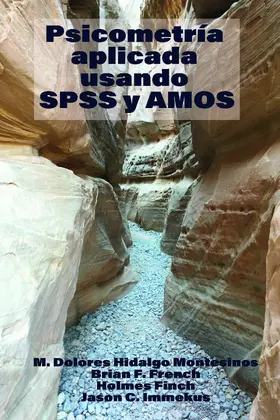 Hidalgo Montesinos / Finch |  Psicometria Aplicada Usando SPSS y AMOS | eBook | Sack Fachmedien