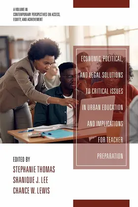 Thomas |  Economic, Political and Legal Solutions to Critical Issues in Urban Education and Implications for Teacher Preparation | eBook | Sack Fachmedien