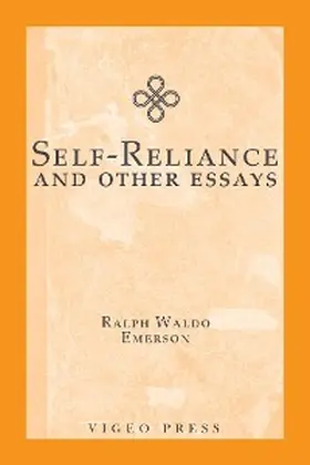Emerson |  Self-Reliance and Other Essays | eBook | Sack Fachmedien