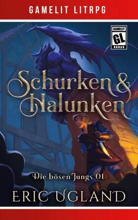 Ugland |  Schurken & Halunken | Buch |  Sack Fachmedien