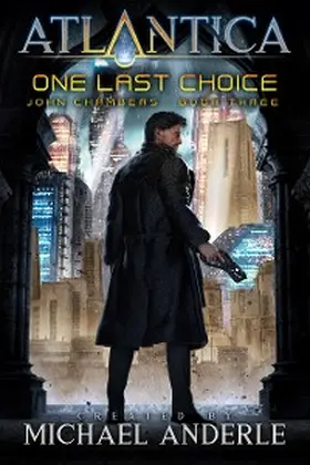Anderle |  One Last Choice | eBook | Sack Fachmedien